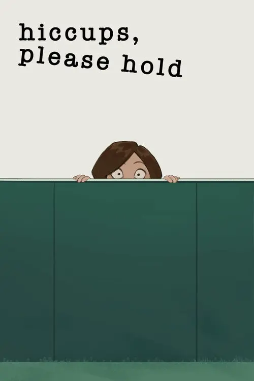 Hiccups, Please Hold